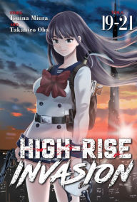 Read books online free no download full books High-Rise Invasion Vol. 19-21 PDF DJVU by Tsuina Miura, Takahiro Oba 9781648272523 (English Edition)