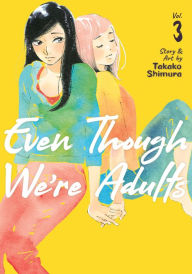 Download english books pdf free Even Though We're Adults Vol. 3 (English literature)  9781648273445 by Takako Shimura