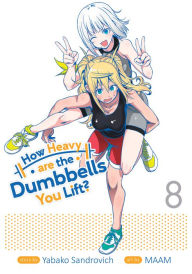 Ebook epub gratis download How Heavy are the Dumbbells You Lift? Vol. 8 MOBI (English Edition) 9781648273490