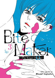 Title: Bite Maker: The King's Omega Vol. 3, Author: Miwako Sugiyama