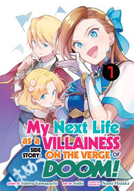 Text format ebooks free download My Next Life as a Villainess Side Story: On the Verge of Doom! (Manga) Vol. 1 (English literature) 9781648273827 by 
