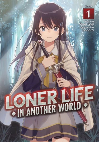 Loner Life Another World (Light Novel) Vol. 1
