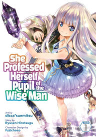 Title: She Professed Herself Pupil of the Wise Man (Manga) Vol. 1, Author: Ryusen Hirotsugu