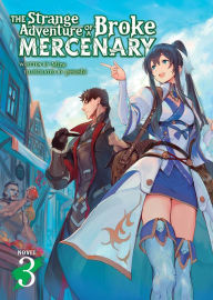 Ebooks free download in english The Strange Adventure of a Broke Mercenary (Light Novel) Vol. 3 English version