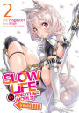 Slow Life In Another World (I Wish!) (Manga) Vol. 2
