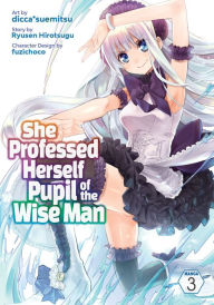 She Professed Herself Pupil of the Wise Man (Kenja no Deshi wo Nanoru Kenja)  18 (Light Novel) – Japanese Book Store
