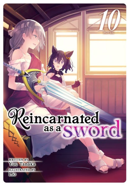 Reincarnated as a Sword (Light Novel) Vol. 10