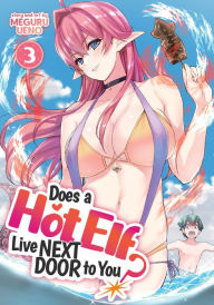 Google free books pdf free download Does a Hot Elf Live Next Door to You? Vol. 3 iBook FB2 RTF by  9781648275111 in English