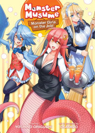 Ebook magazines free download Monster Musume The Novel - Monster Girls on the Job! (Light Novel) 9781648275593 FB2 CHM PDF by Yoshino Origuchi, OKAYADO (English literature)
