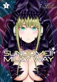 Free ebooks download free ebooks Sundome!! Milky Way Vol. 1 (English literature) PDF 9781648275906 by 