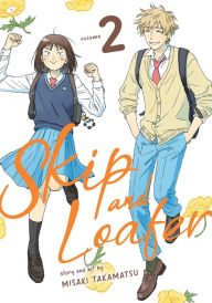  Skip and Loafer Vol. 1: 9781648275883: Takamatsu