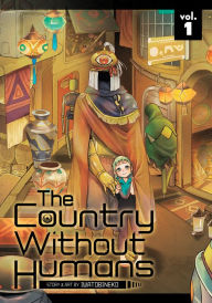 Title: The Country Without Humans Vol. 1, Author: Iwatobineko