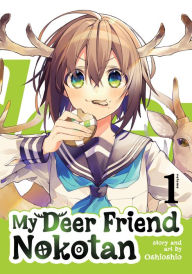 Title: My Deer Friend Nokotan Vol. 1, Author: Oshioshio
