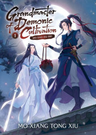 Title: Grandmaster of Demonic Cultivation: Mo Dao Zu Shi (Novel) Vol. 1, Author: Mo Xiang Tong Xiu