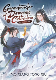 Title: Grandmaster of Demonic Cultivation: Mo Dao Zu Shi (Novel) Vol. 2, Author: Mo Xiang Tong Xiu