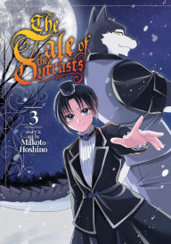 Title: The Tale of the Outcasts Vol. 3, Author: Makoto Hoshino