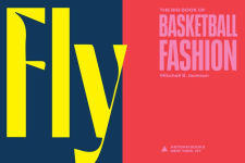 Alternative view 21 of Fly: The Big Book of Basketball Fashion