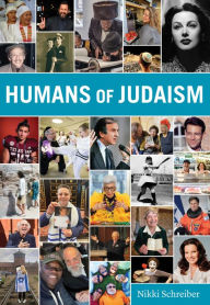 Title: Humans of Judaism, Author: Nikki Schreiber