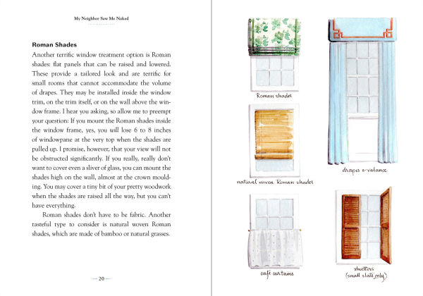 My Neighbor Saw Me Naked and Other Reasons You Need Drapes: The Essential Decorating Handbook