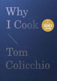 Ebook epub download free Why I Cook PDF RTF 9781648294891 (English literature) by Tom Colicchio