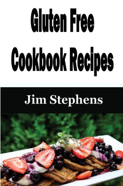 Gluten Free Cookbook Recipes