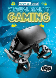 Title: Virtual Reality Gaming, Author: Betsy Rathburn