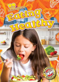 Title: Eating Healthy, Author: Kirsten Chang