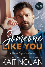 Title: Someone Like You, Author: Kait Nolan