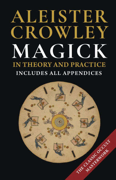 Magick in Theory and Practice by Crowley, Aleister (1992)