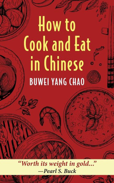 How to Cook and Eat Chinese
