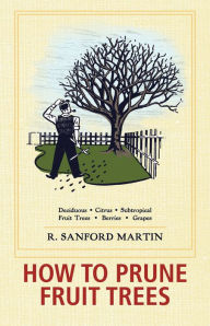 Title: How to Prune Fruit Trees: Twentieth Edition, Author: Georgia Sales