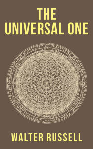 Title: The Universal One, Author: Walter Russell