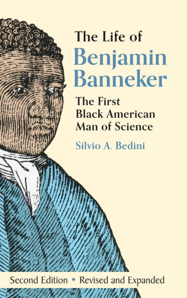 The Life of Benjamin Banneker: The First African-American Man of Science