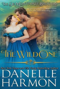 Title: The Wild One, Author: Danelle Harmon