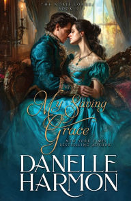 Title: My Saving Grace, Author: Danelle Harmon