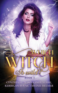 Title: Which Witch is Wild?, Author: Kerrigan Byrne