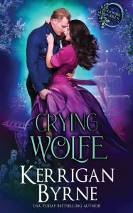 Title: Crying Wolfe, Author: Kerrigan Byrne