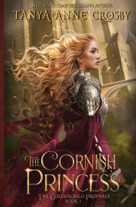 Title: The Cornish Princess, Author: Tanya Anne Crosby