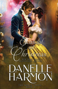 Title: Scandal at Christmas, Author: Danelle Harmon