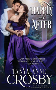 Title: Happily Ever After, Author: Tanya Anne Crosby