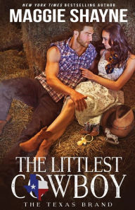 Title: The Littlest Cowboy, Author: Maggie Shayne