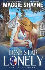 Title: Lone Star Lonely, Author: Maggie Shayne