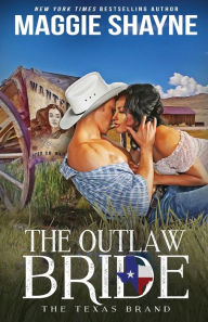 Title: The Outlaw Bride, Author: Maggie Shayne