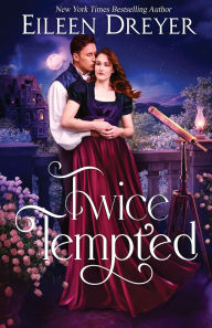 Title: Twice Tempted, Author: Eileen Dreyer