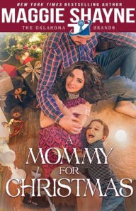 Title: A Mommy for Christmas, Author: Maggie Shayne