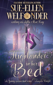Pdf books search and download Highlander In Her Bed by Sue-Ellen Welfonder, Sue-Ellen Welfonder English version