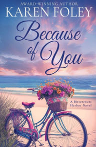 Downloading audio books for free Because of You by Karen Foley, Karen Foley FB2 DJVU