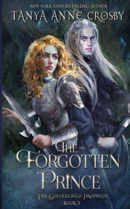 Title: The Forgotten Prince, Author: Tanya Anne Crosby