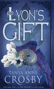 Title: Lyon's Gift, Author: Tanya Anne Crosby