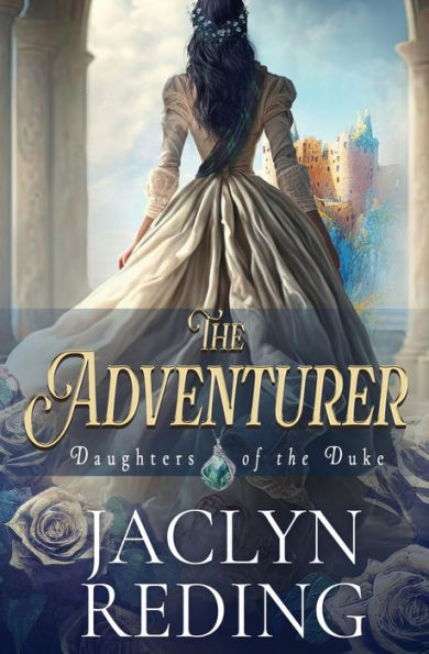 The Adventurer: A Scottish Jacobite Historical Romance